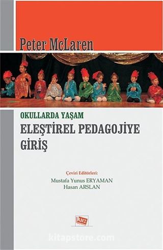 Okullarda Yaşam Eleştirel Pedagojiye Giriş