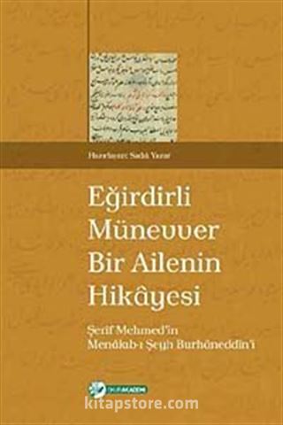 Eğirdirli Münevver Bir Ailenin Hikayesi