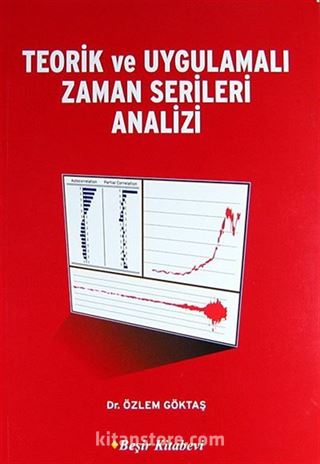 Teorik ve Uygulamalı Zaman Serileri Analizi