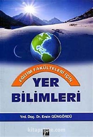 Yer Bilimleri (Eğitim Fakülteleri İçin)