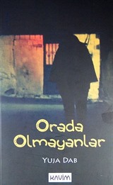 Orada Olmayanlar