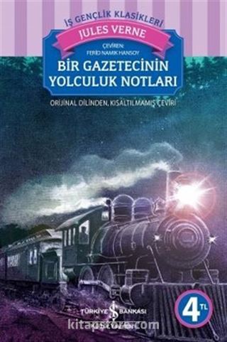 Bir Gazetecinin Yolculuk Notları (Karton Kapak)