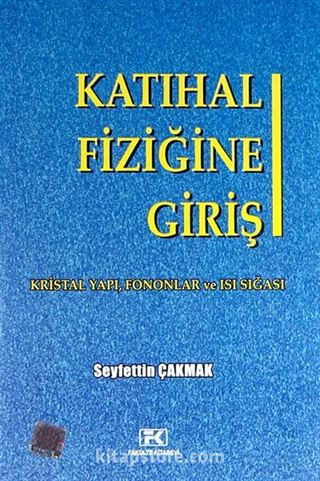 Katıhal Fiziğine Giriş (Problem Çözümleri İlaveli)