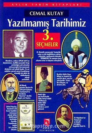 Yazılmamış Tarihimiz - Seçmeler -3