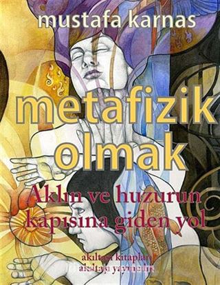 Metafizik Olmak