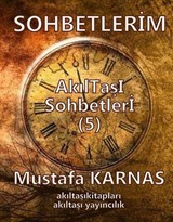 Sohbetlerim -5