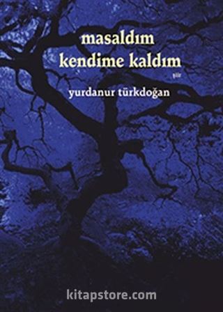 Masaldım Kendime Kaldım