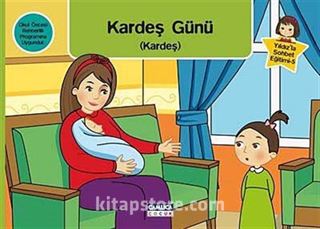 Kardeş Günü (Kardeş) / Yıldız'la Sohbet Eğitimi-5