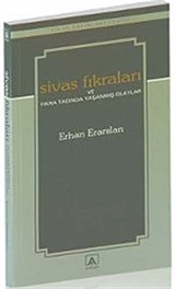 Sivas Fıkraları ve Fıkra Tadında Yaşanmış Olaylar