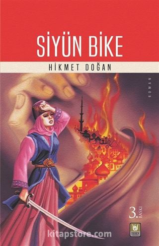 Siyün Bike/Moskova Önlerinde Talihsiz Bir Türk Sultanı