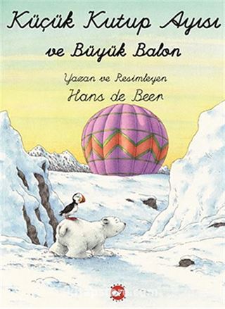 Küçük Kutup Ayısı Ve Büyük Balon (El Yazılı)