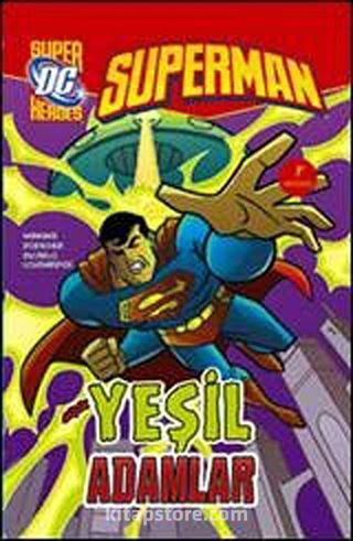 Yeşil Adamlar / Superman