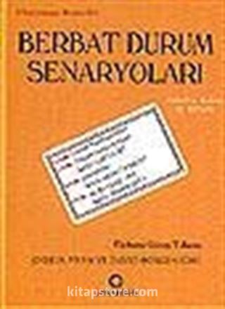 Berbat Durum Senaryoları