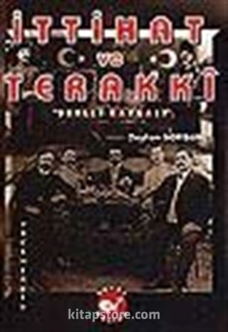 İttihat ve Terakki/Devlet Kavgası