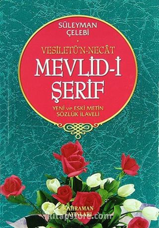 Mevlid-i Şerif/Vesiletü'n-Necat/Yeni ve Eski Metin Sözlük İlaveli