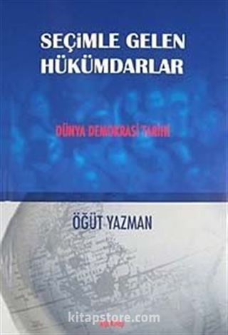 Seçimle Gelen Hükümdarlar