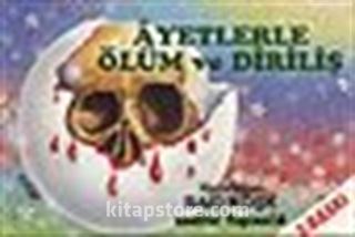 Ayetlerle Ölüm ve Diriliş