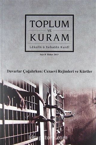 Toplum ve Kuram Dergisi Sayı:8 Bahar 2013