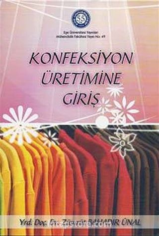 Konfeksiyon Üretimine Giriş