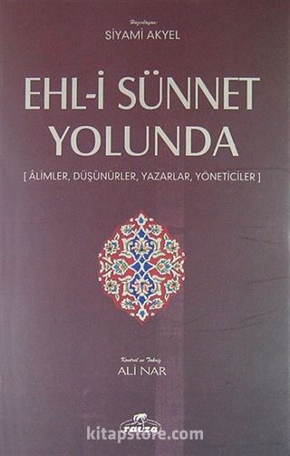 Ehl-i Sünnet Yolunda