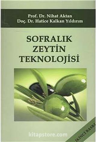 Sofralık Zeytin Teknolojisi