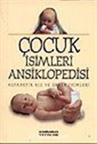 Çocuk İsimleri Ansiklopedisi/Alfabetik Kız ve Erkek İsimleri (küçük boy)