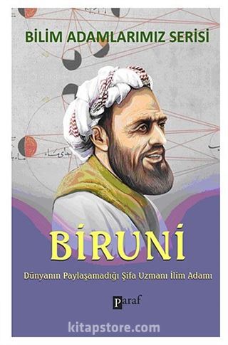 Biruni / Dünyanın Paylaşamadığı Şifa Uzmanı İlim Adamı