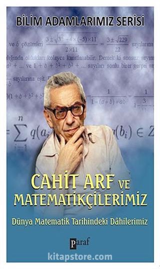 Cahit Arf ve Matematikçilerimiz