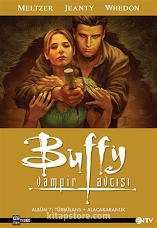 Buffy Vampir Avcısı Albüm 7 : Türbülans - Alacakaranlık