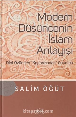 Modern Düşüncenin İslam Anlayışı