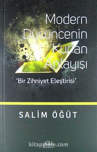 Modern Düşüncenin Kur'an Anlayışı