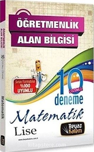 Öğretmenlik Alan Bilgisi Lise Matematik Çözümlü 10 Deneme