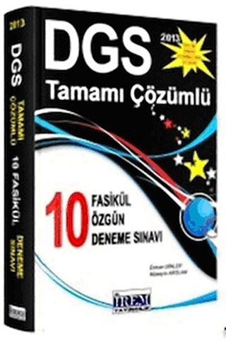 2013 DGS Tamamı Çözümlü 10 Fasikül Özgün Deneme Sınavı