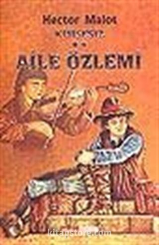 Kimsesiz 2 / Aile Özlemi