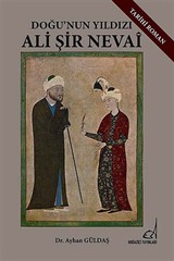 Doğu'nun Yıldızı Ali Şir Nevai