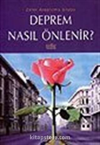 Deprem Nasıl Önlenir?