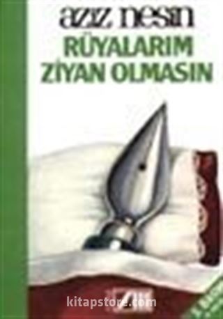 Rüyalarım Ziyan Olmasın