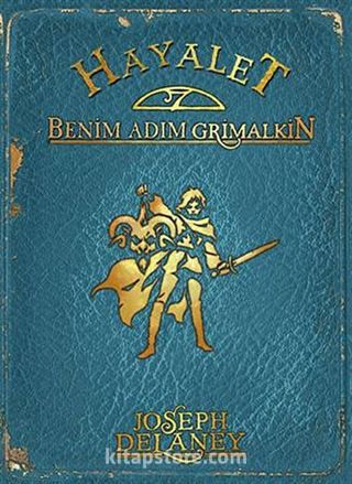 Hayalet - Benim Adım Grimalkin