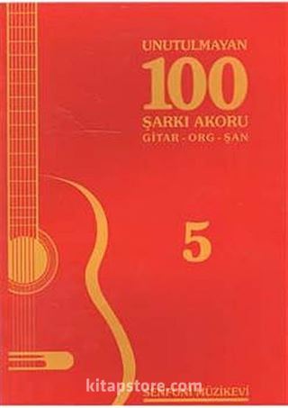 Unutulmayan 100 Şarkı Akoru -5