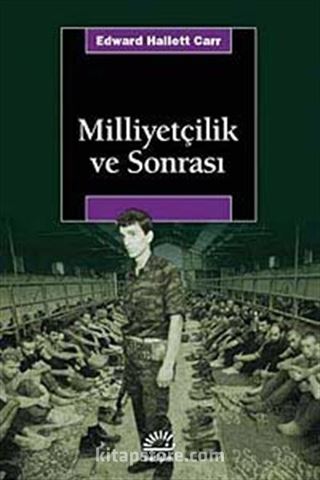 Milliyetçilik ve Sonrası