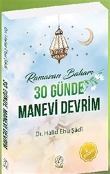 Ramazan Baharı 30 Günde Manevi Devrim