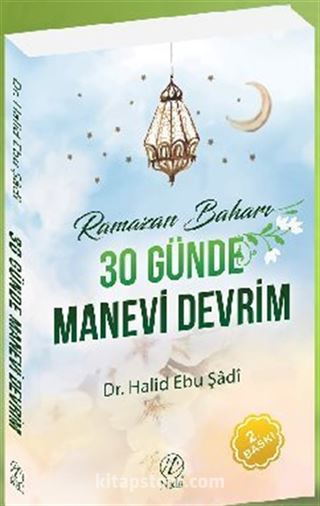 Ramazan Baharı 30 Günde Manevi Devrim