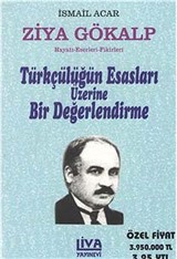 Türkçülüğün Esasları Üzerine Bir Değerlendirme