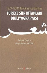 1839-1928 Yılları Arasında Basılmış Türkçe Şiir Kitapları Bibliyografyası