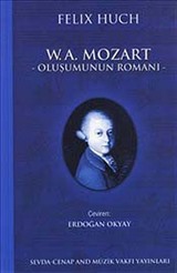 W. A. Mozart Oluşumunun Romanı