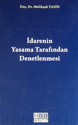 İdarenin Yasama Tarafından Denetlenmesi