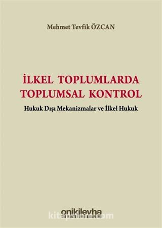 İlkel Toplumlarda Toplumsal Kontrol