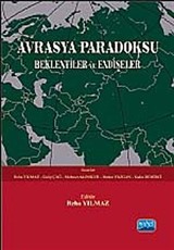 Avrasya Paradoksu Beklentiler ve Endişeler