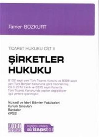 Ticaret Hukuku Cilt: 2 - Şirketler Hukuku