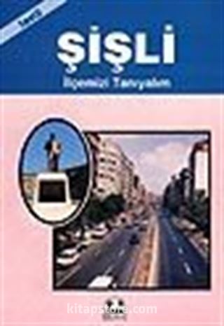 Şişli/ İlçemizi Tanıyalım/Testli